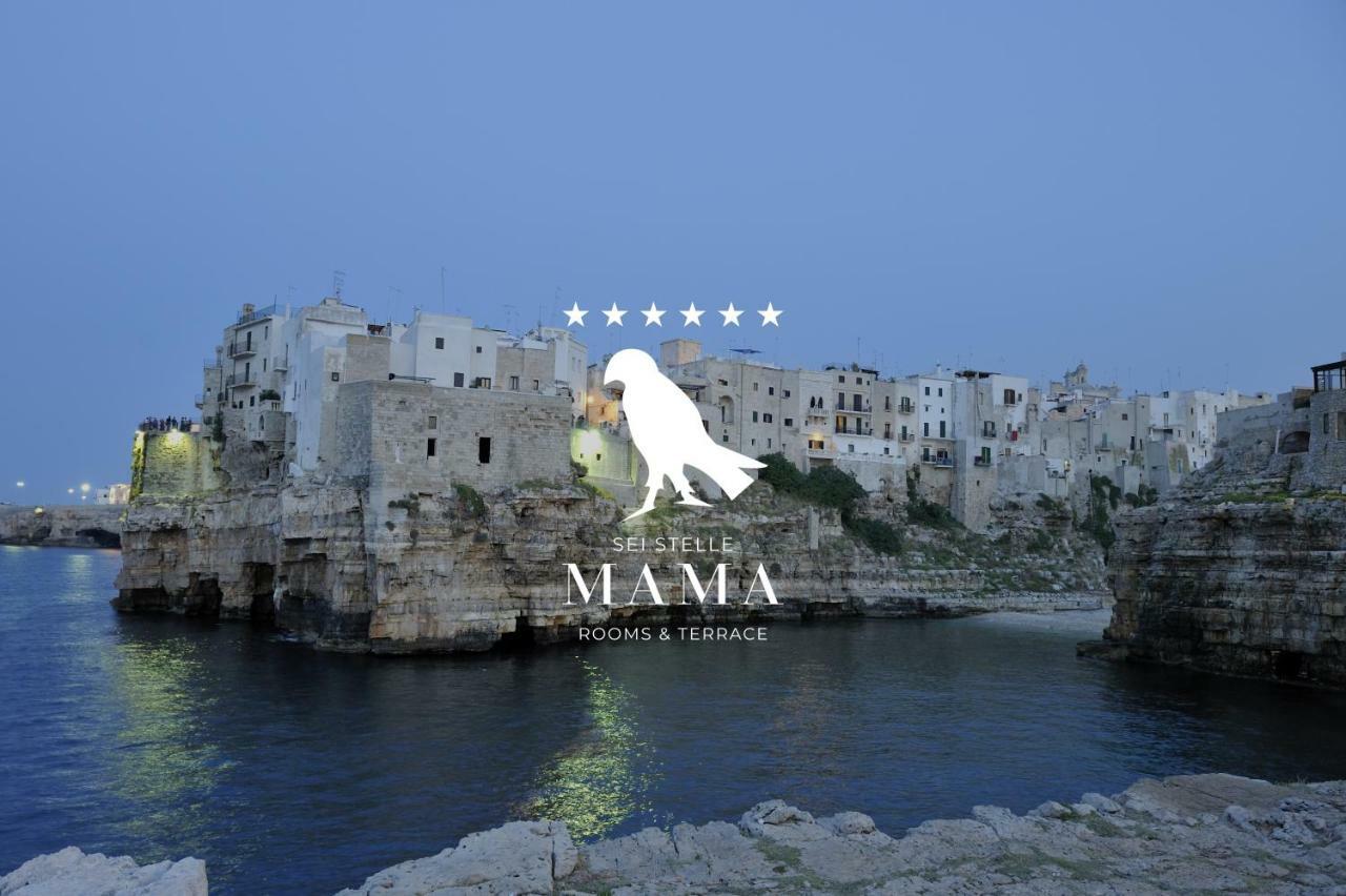 Sei Stelle Mama Bed & Breakfast Polignano a Mare Dış mekan fotoğraf